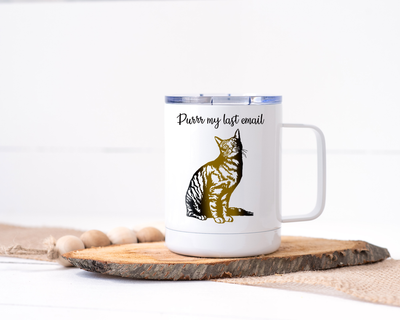 Purrr My Last Email - Cat Stainless Steel Travel Mug