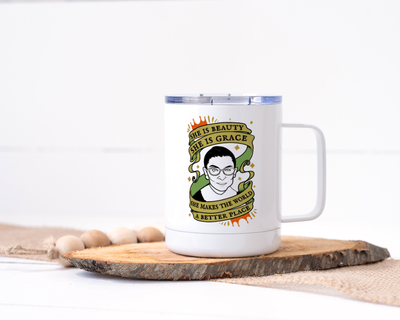She is Beauty She is Grace, She Makes the World a Better Place - RBG Stainless Steel Travel Mug - Ruth Bader Ginsberg