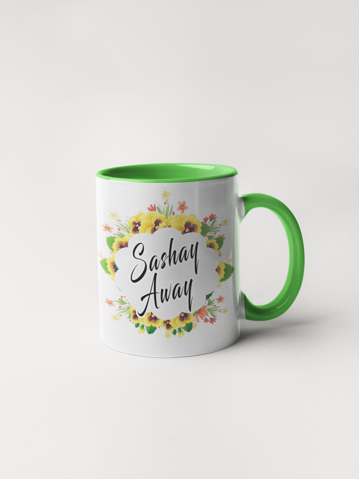 Sashay Away Coffee Mug - Floral Fancy and Delicate – Calm Down Caren