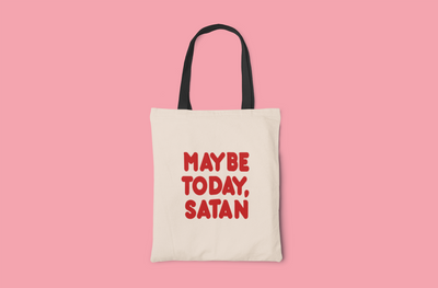 Not Today, Satan Canvas Tote Bag