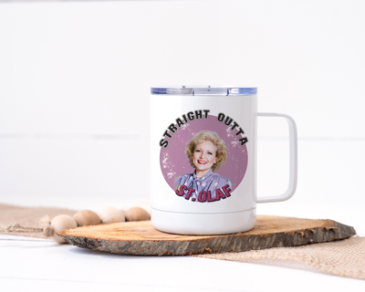 Straight Outta St. Olaf - Golden Girls Stainless Steel Travel Mug with Rose Nylund