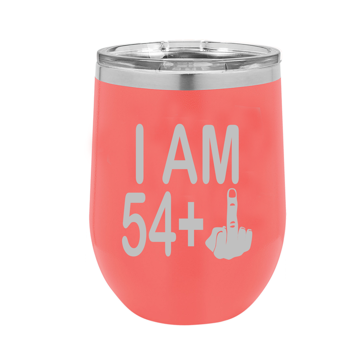 I Am 54 + Middle Finger - Polar Camel Wine Tumbler with Lid - 55th Birthday