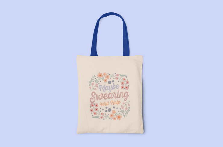 Maybe Swearing Will Help Canvas Tote Bag