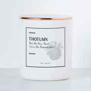 THOTUMN - That Ho Over There Loves Her Pumpkin Spice - Luxe Scented Soy Candle - Pumpkin Spice