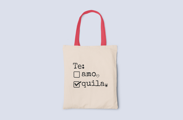 Te Amo/Tequila Canvas Tote Bag