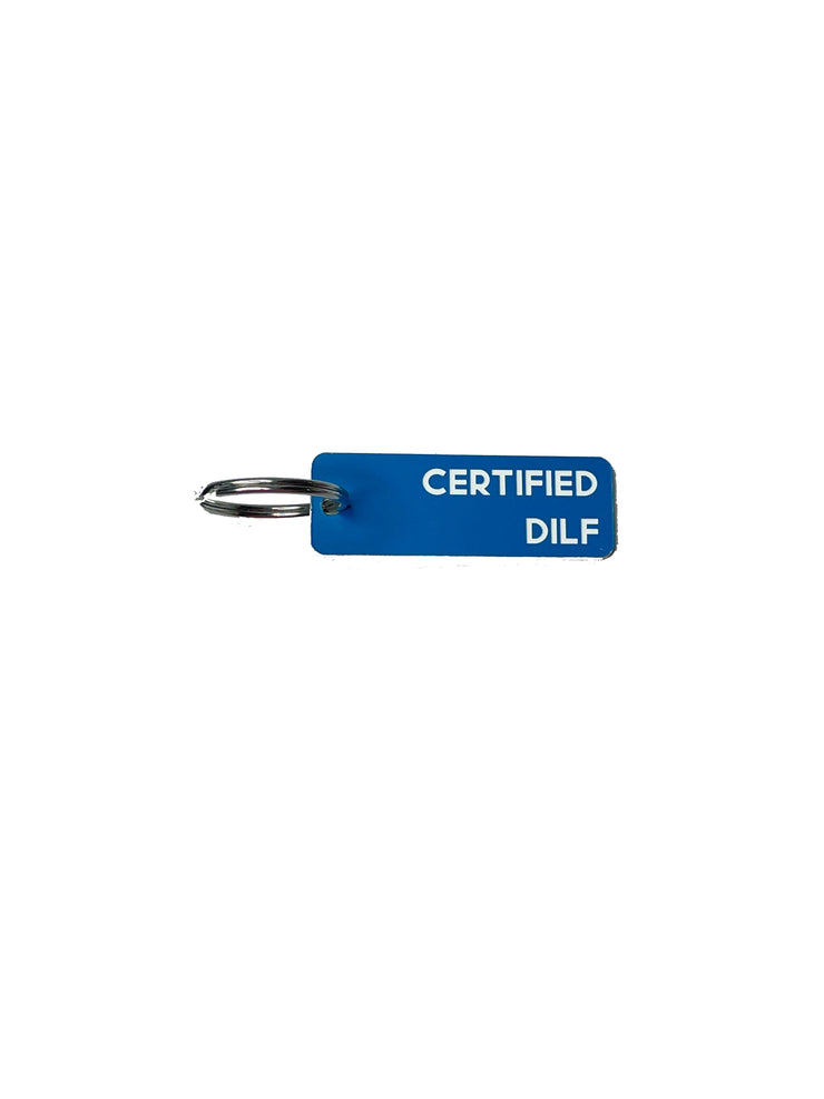 Certified DILF - Acrylic Key Tag