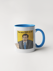 Michael Scott - You Are A Thief Of Joy Coffee Mug - The Office