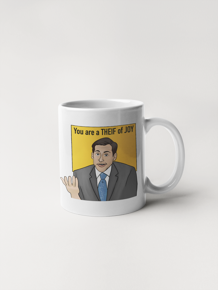 Michael Scott - You Are A Thief Of Joy Coffee Mug - The Office