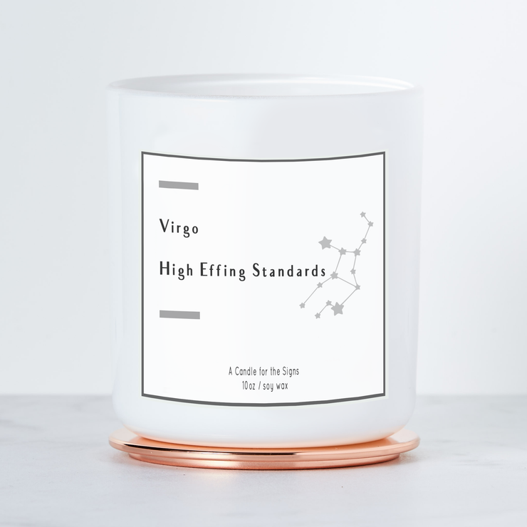 Virgo - High Effing Standards - Luxe Scented Soy Candle - Warm Vanilla Sugar