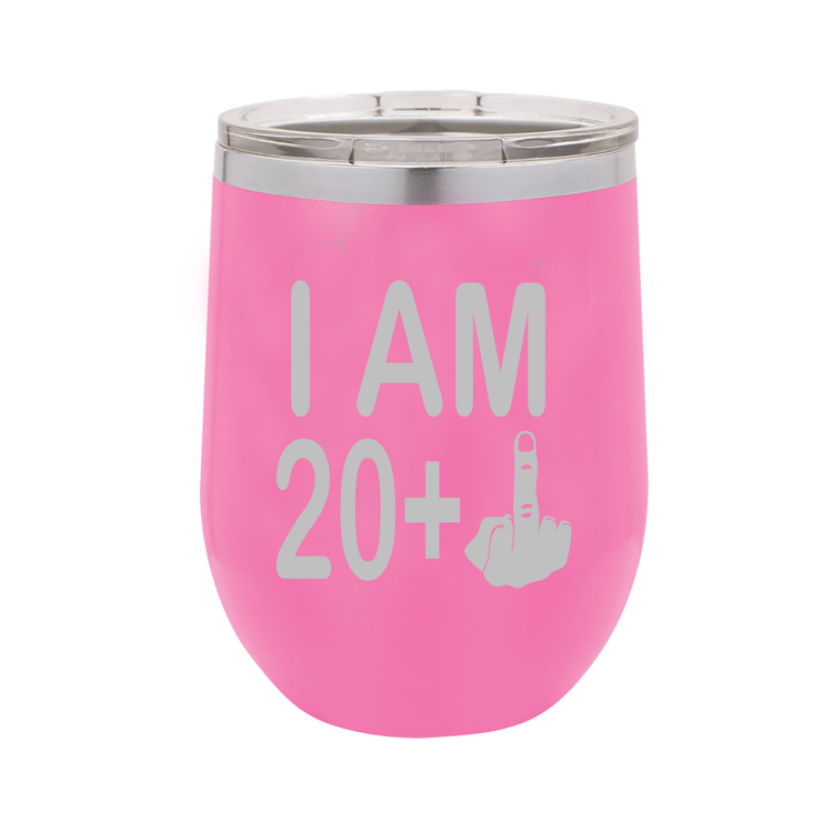 I Am 20 + Middle Finger - Polar Camel Wine Tumbler with Lid - 21st Birthday