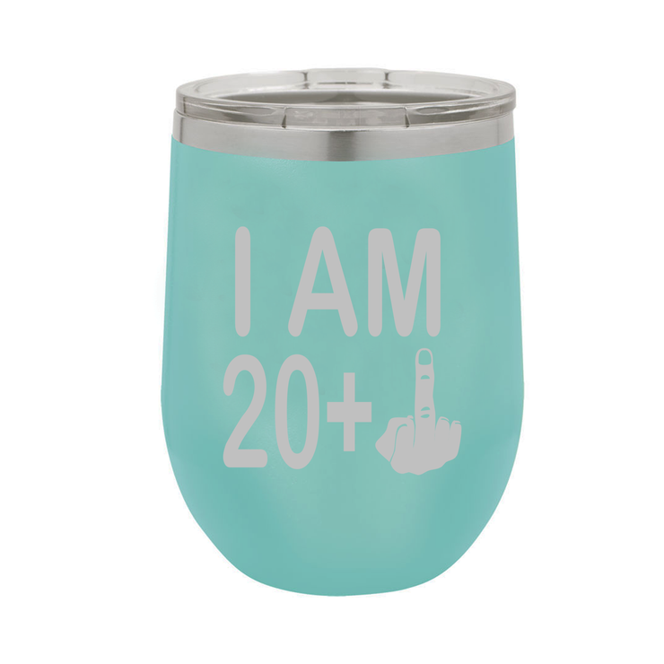 I Am 20 + Middle Finger - Polar Camel Wine Tumbler with Lid - 21st Birthday