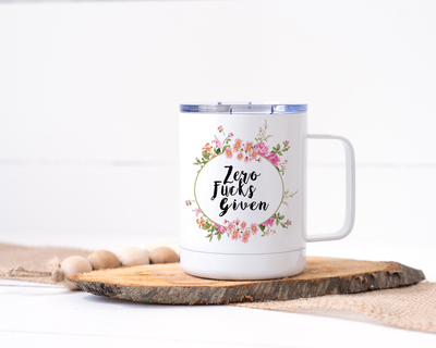 Zero Fucks Given Stainless Steel Travel Mug - Floral Delicate and Fancy