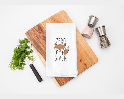 Zero F*cks Given - Flour Sack Cotton Kitchen Towel