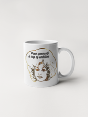 Pour Yourself a Cup of Ambition - Dolly Parton Coffee Mug