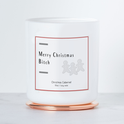 Merry Christmas Bitch - Holiday Scented Soy Candle - Christmas Cabernet