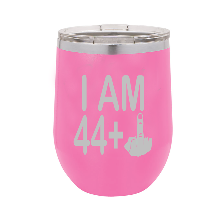 I Am 44 + Middle Finger - Polar Camel Wine Tumbler with Lid - 45th Birthday