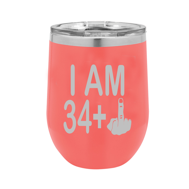 I Am 34 + Middle Finger - Polar Camel Wine Tumbler with Lid - 35th Birthday