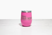 Real Housewives of YOUR CUSTOM CITY! Polar Camel Wine Tumbler