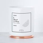 I Need A Huge Glass of Tequila - Luxe Scented Soy Candle - Margarita