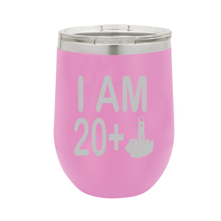 I Am 20 + Middle Finger - Polar Camel Wine Tumbler with Lid - 21st Birthday