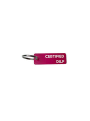 Certified DILF - Acrylic Key Tag