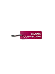 Delicate Fucking Flower - Acrylic Key Tag