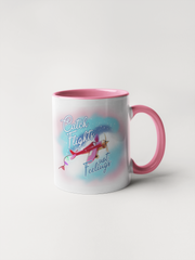 Catch Flights Not Feelings - Coffee Mug