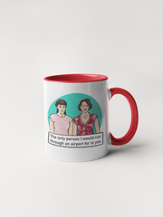 Fleabag Mug - The Only Person I Would Run Through an Airport for is You