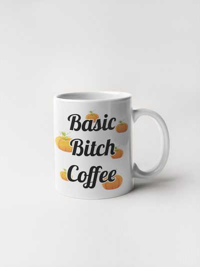 Basic Bitch Coffee - Mug Adult Humor