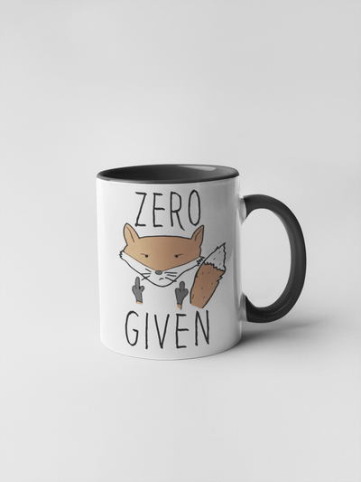 Zero Fox Given Coffee Mug - Adult Humor