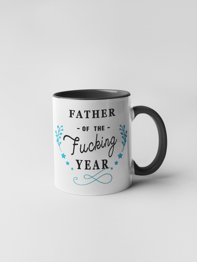 Father of the Fucking Year Coffee Mug - Adult Humor