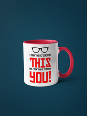 Anna Delvey I Don’t Have Time For This Mug - Inventing Anna