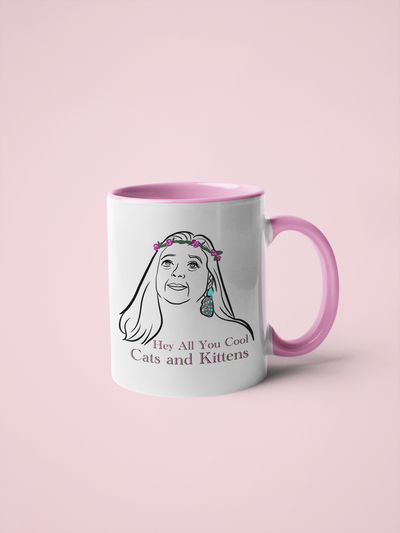 Hey All You Cool Cat and Kittens - Carole Baskin Coffee Mug - The Tiger King