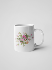 Thirsty Hoe Mug - Floral, Delicate and Fancy