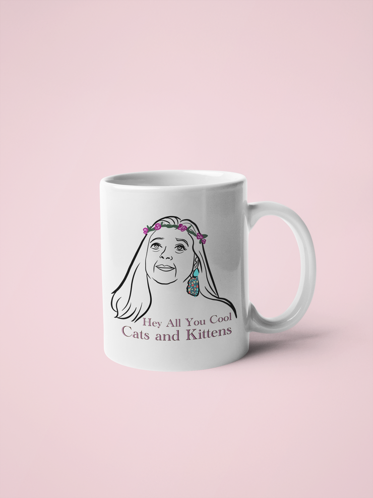 Hey All You Cool Cat and Kittens - Carole Baskin Coffee Mug - The Tiger King