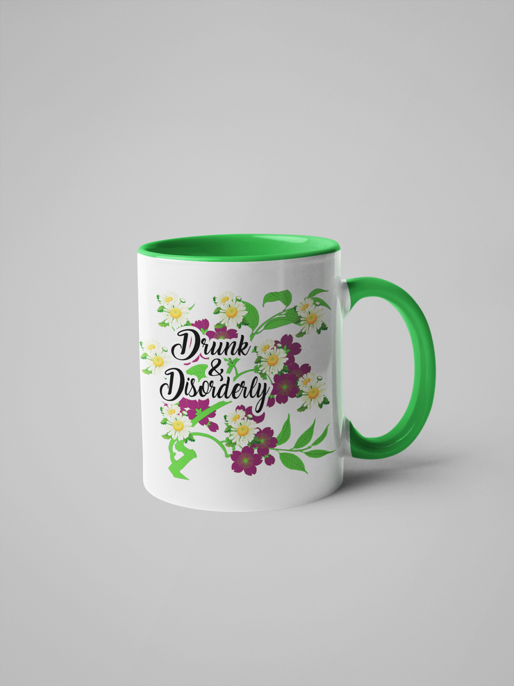Drunk and Disorderly - Floral Delicate and Fancy Mug