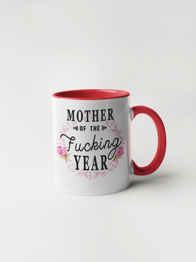 Mother of the Fucking Year Coffee Mug - Mother's Day Gift - Floral Delicate and Fancy