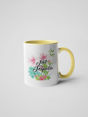 Not Tequila Mug - Floral, Delicate and Fancy