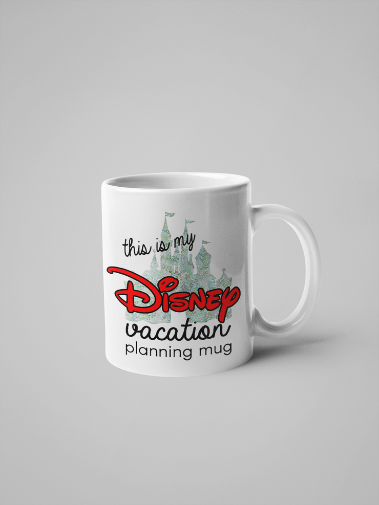 This is My Disney Vacation Planning Mug