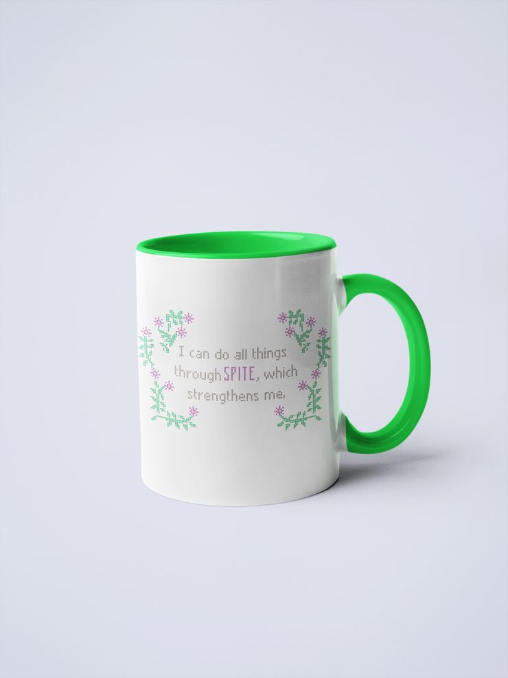 I Can Do All Things Through Spite Ceramic Coffee Mug