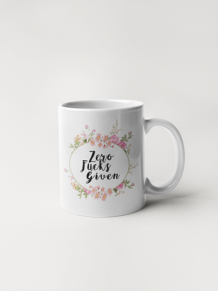 Zero Fucks Given - Floral Delicate and Fancy Coffee Mug