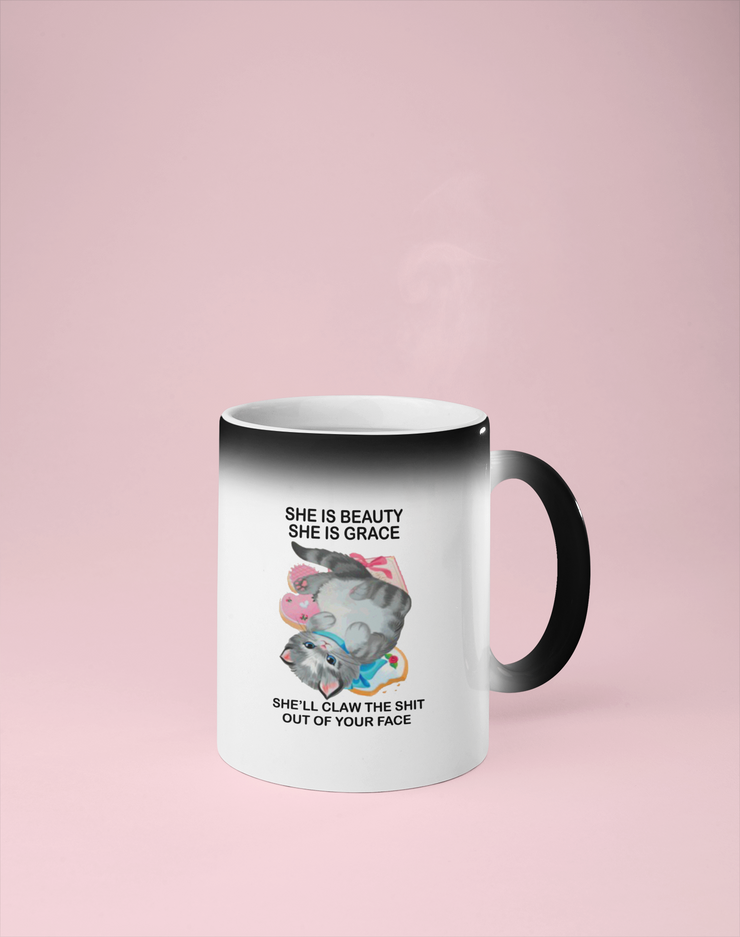 She is Beauty She is Grace, She'll Claw the Shit Out of Your Face - Cat Color Changing Mug - Reveals Secret Message w/ Hot Water