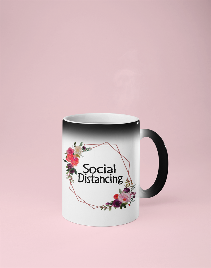 Social Distancing - Floral Color Changing Mug - Reveals Secret Message w/ Hot Water