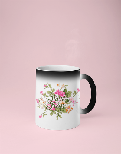 Thirst Trap - Floral Color Changing Mug - Reveals Secret Message w/ Hot Water