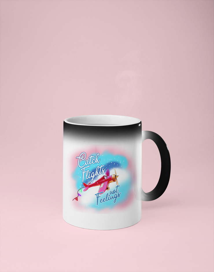 Catch Flights not Feelings Color Changing Mug - Reveals Secret Message w/ Hot Water