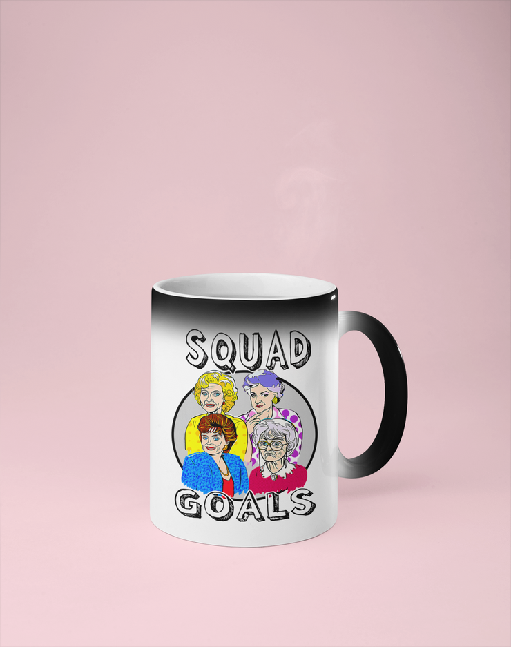 Golden Girls - Squad Goals Color Changing Mug - Reveals Secret Message w/ Hot Water