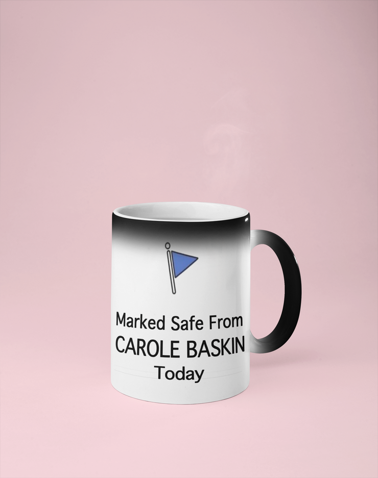 Marked Safe from Carole Baskin - Tiger King Color Changing Mug - Reveals Secret Message w/ Hot Water