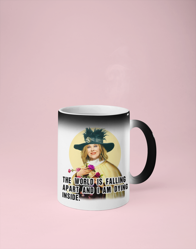 Moira Rose - The World is Falling Apart - Schitt's Creek Color Changing Mug - Reveals Secret Message w/ Hot Water