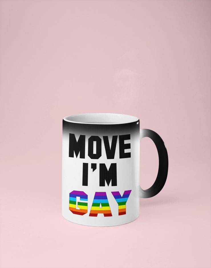 Move I'm Gay Color Changing Mug - Reveals Secret Message w/ Hot Water