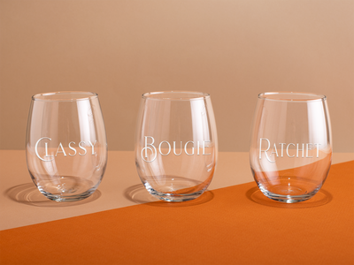 Classy, Bougie, Ratchet - 17oz. Stemless Wine Glasses - Set of 3